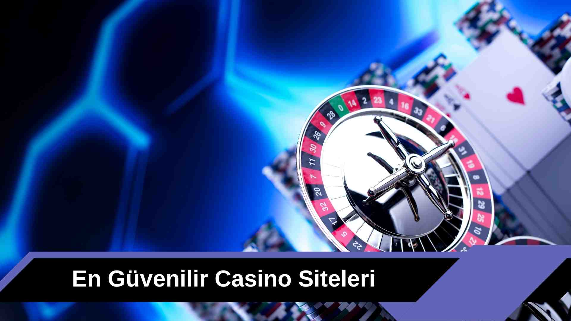 En Güvenilir Casino Siteleri