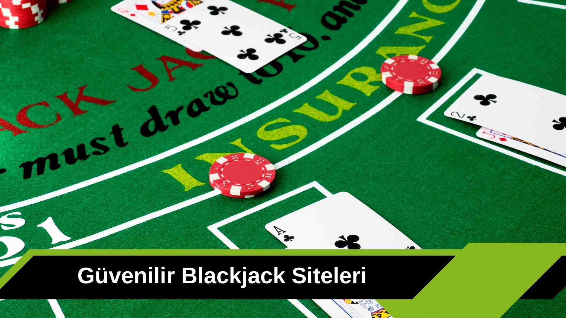 Güvenilir Blackjack Siteleri