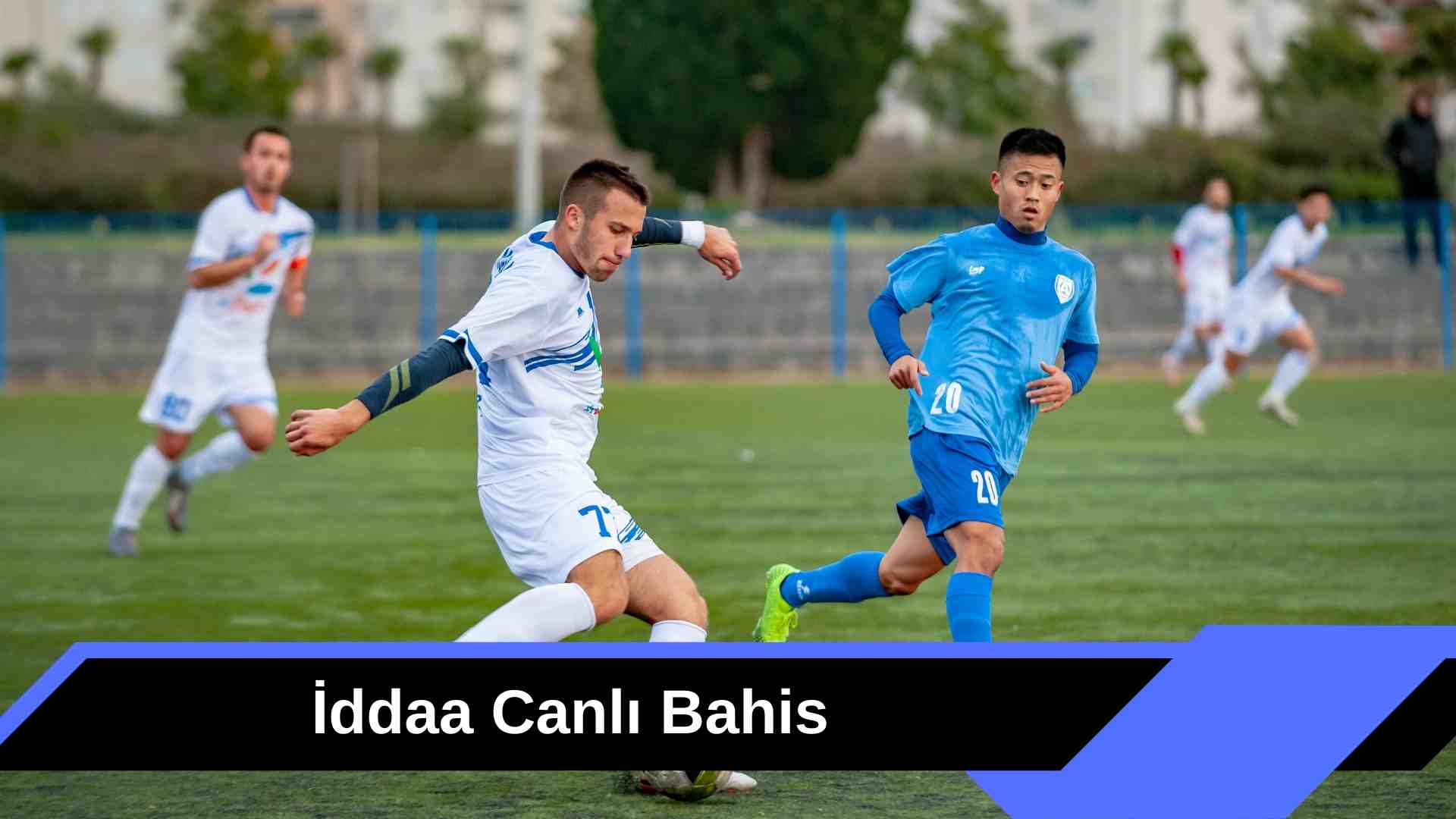 iddaa Canlı Bahis