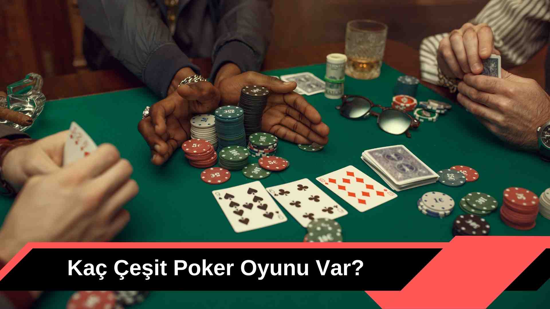 Kaç Çeşit Poker Oyunu
