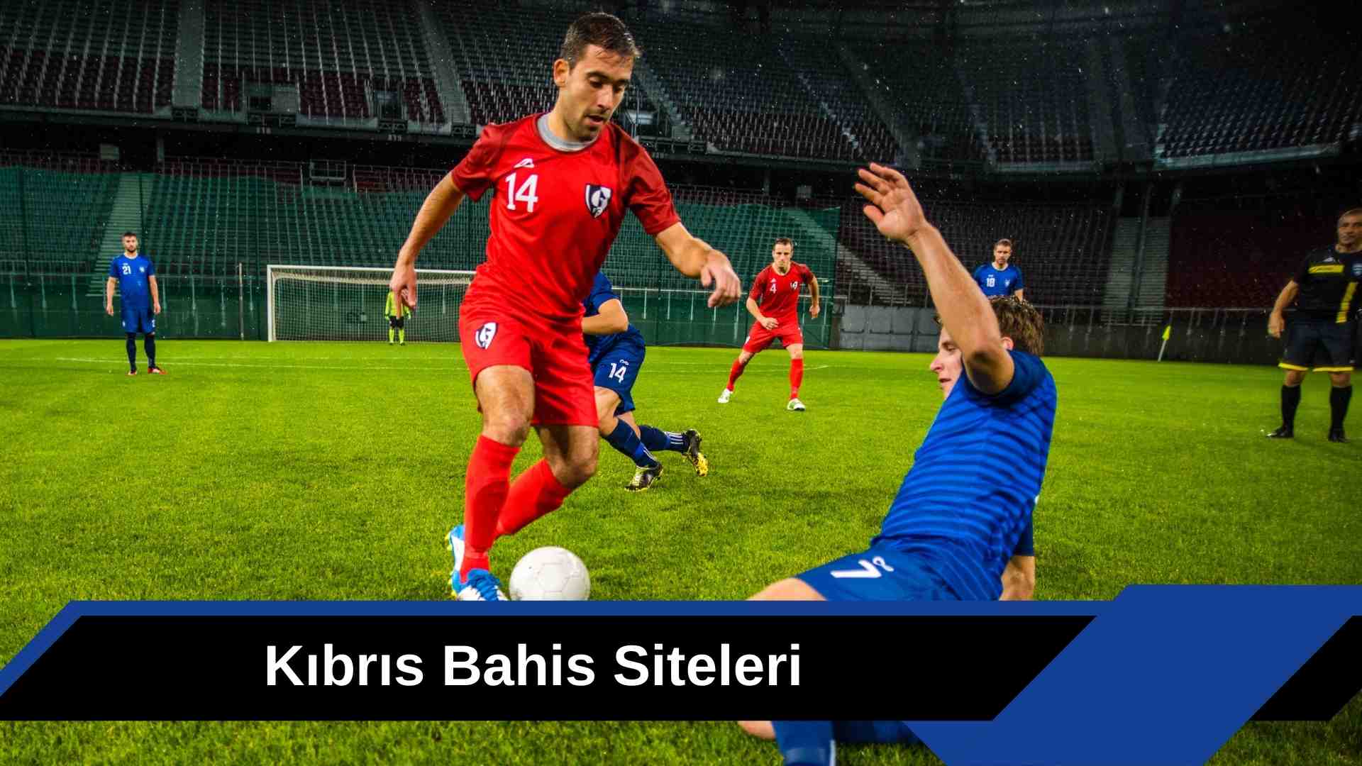 Kıbrıs Bahis Siteleri